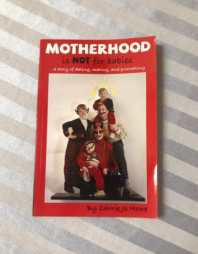 Motherhood not for babies - motherhood,
